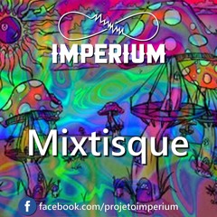 Mixtisque Imperium