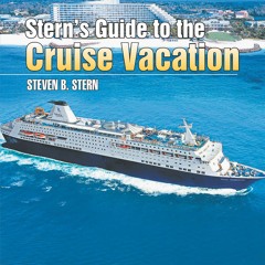 Pdf Stern'S Guide to the Cruise Vacation: 2015 Edition