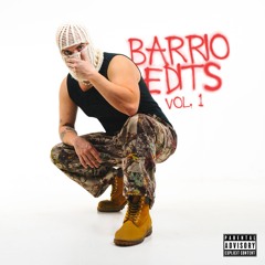 BARRIO EDITS Vol.1 (Edit Pack)