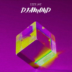 Diamond (Prod.Datboidatsizzy)