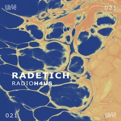 #21 RADIOH4US: RADETICH [SOMEWHERE]