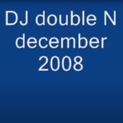 05 DJ Double N - December 2008