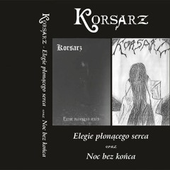 KORSARZ - Musimy kiedyś zwyciężyć (demo 1996)