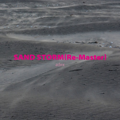 SAND STORM(Re - Master)