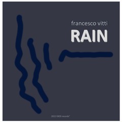 RAIN (new edit)