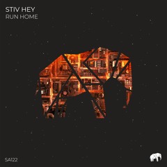 Stiv Hey - Run Home (Original Mix)