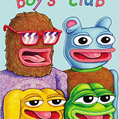 GET KINDLE 💑 Boy's Club by  Matt Furie KINDLE PDF EBOOK EPUB