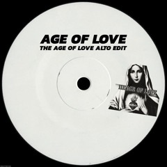 AGE OF LOVE - THE AGE OF LOVE (ALTO EDIT)