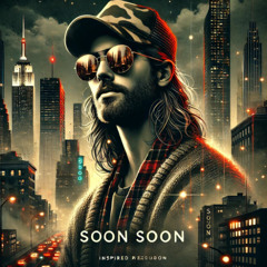 soon soon