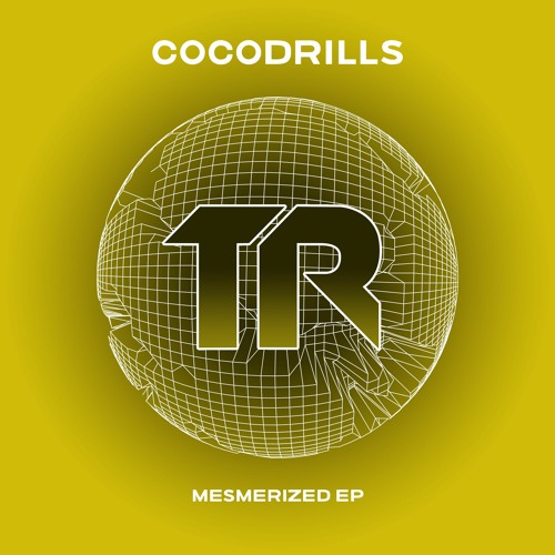 Cocodrills - Mesmerized (Original Mix) [Transmit Recordings]