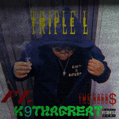 TRIPLE L ft YMS NORB$