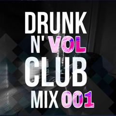 DRUNK N' CLUB mix (VOL. 1)