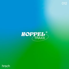 HOPPELTRAXX012 — hrsch