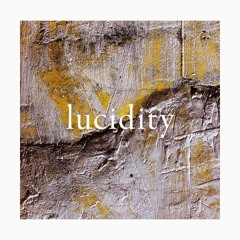 Lucidity