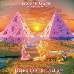 Lion's Gate (Soul Story Pt. 3)