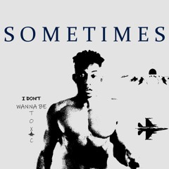 SOMETIMES