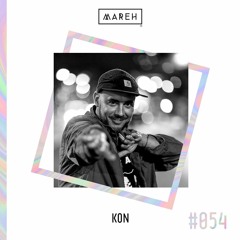 Mareh Mix - Episode#54: Kon