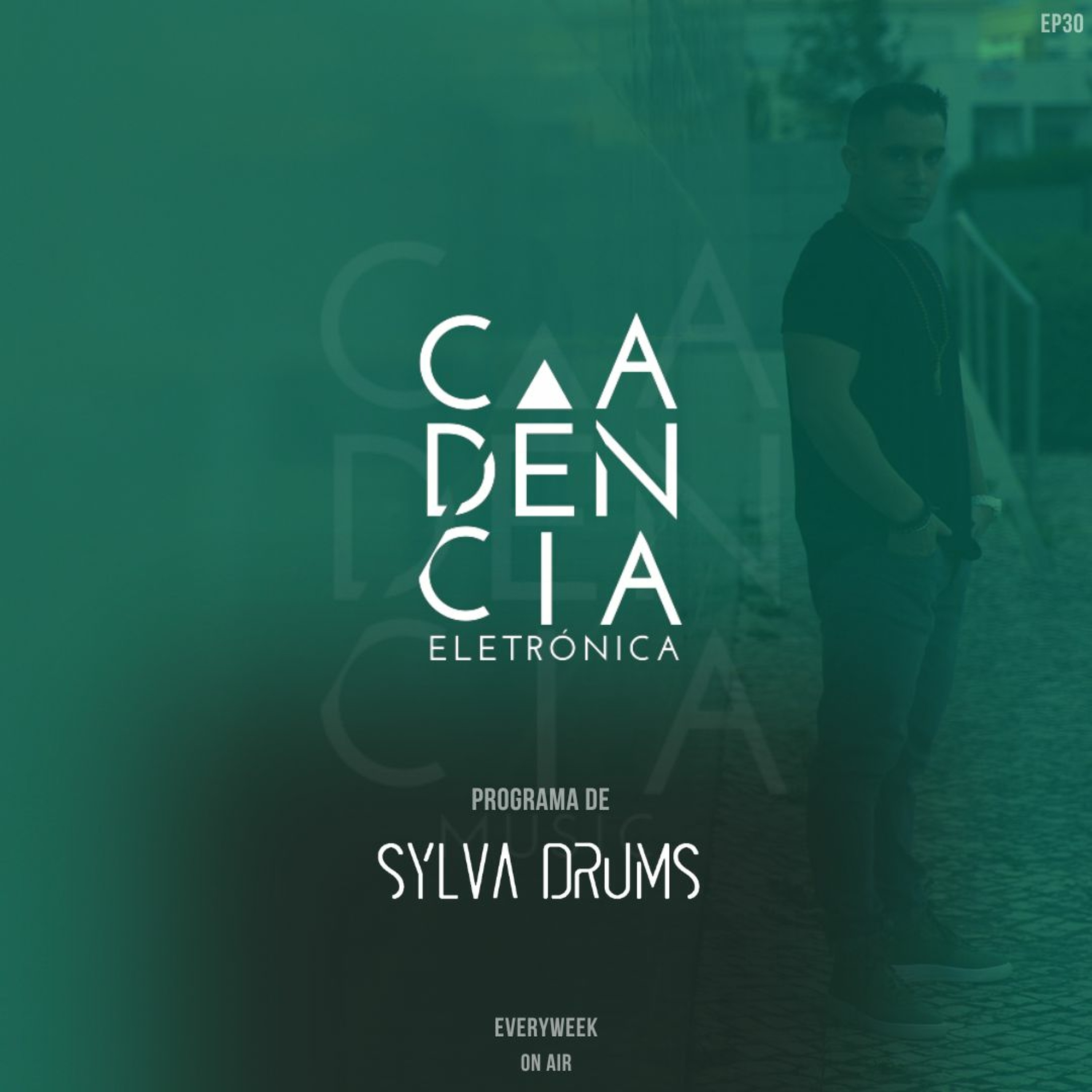 𝗦𝗬𝗟𝗩𝗔 𝗗𝗥𝗨𝗠𝗦┃Cadência Eletrónica 30 episode artwork