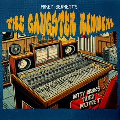 The Gangster Mix (2025 Remaster) [feat. Chevelle Franklyn]