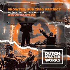 Showtek - FTS (Sub Zero Project Rework) [OSKVR bootleg]