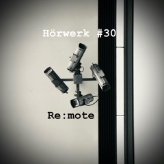 #030 Re:mote | Nye Hörwerk mit 𝓛impio 𝓡ecords