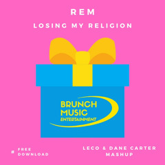 R.E.M. - Losing My Religion (LECO & Dane Carter Mashup)