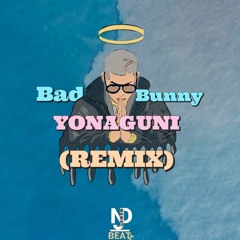 Bad Bonny- YONAGUNI(Remix)