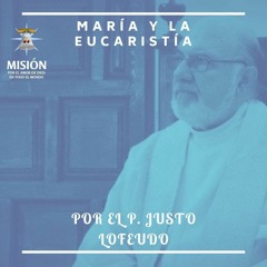 01 - María y La Eucaristía - Signos y Respuesta