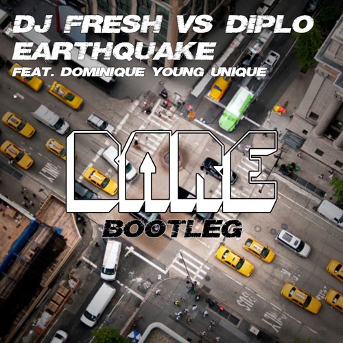 Earthquake (Bare Up Bootleg)