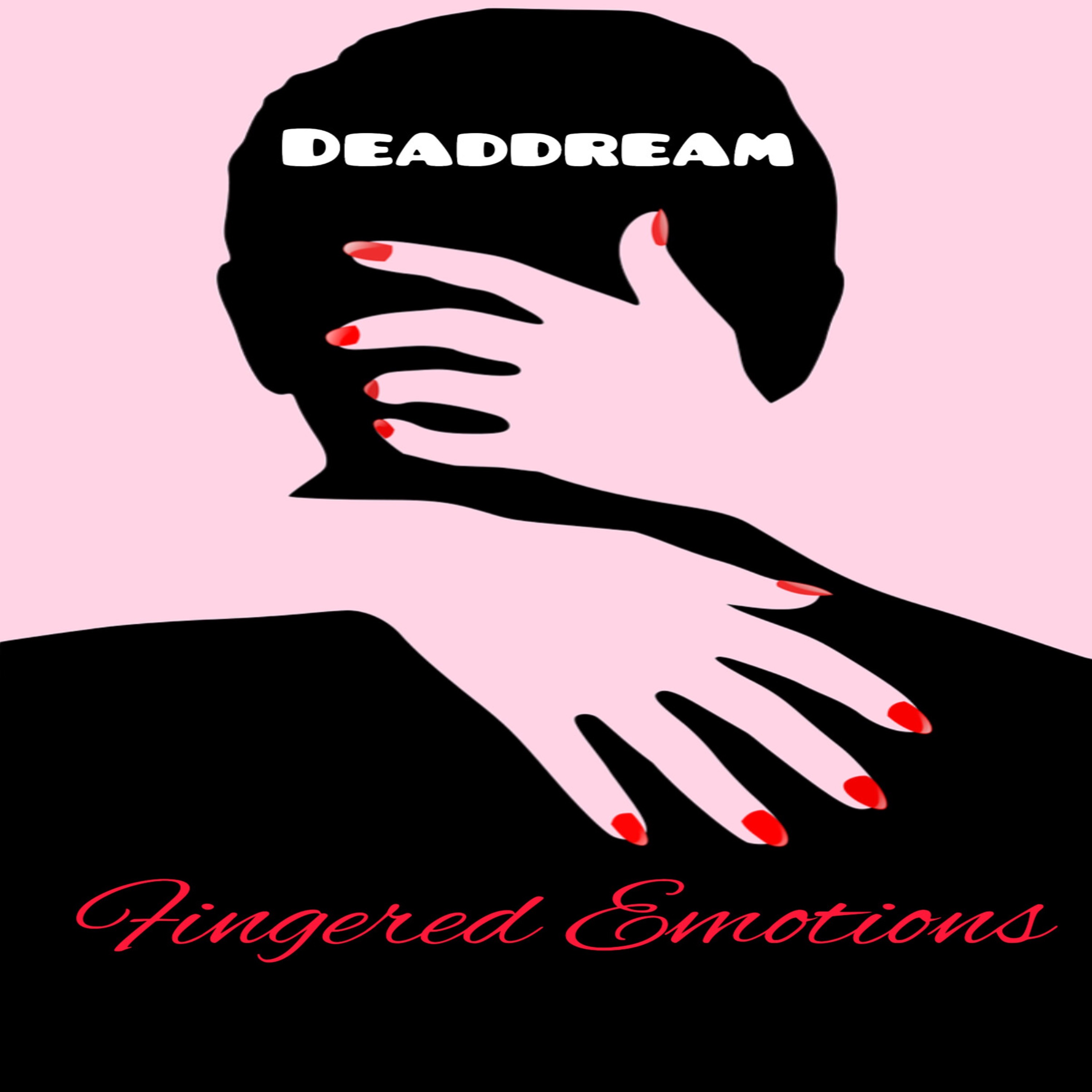 Deaddream : Fingered Emotions episode artwork