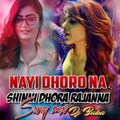 Nayi Dhoro Na Sinni Dhora Rajanns Dj Song Kacha Teenmaar mix Dj Baba