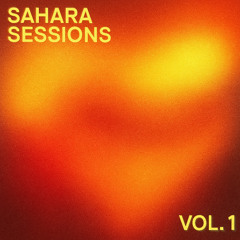 Sahara Sessions VOL. 1