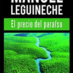 [FREE] EPUB 📕 El precio del paraíso by  Manuel Leguineche EBOOK EPUB KINDLE PDF