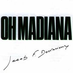 Oh Madiana