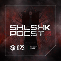 SHLSHK PDCST 023 by Vein