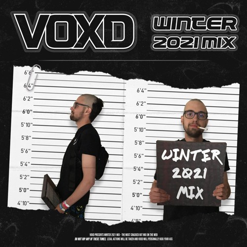 VOXD WINTER 2021 MIX [TRACKLIST IN DESC.]