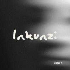 IMSIRO - Inkunzi