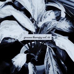 groove therapy vol. iii (for sunny days)