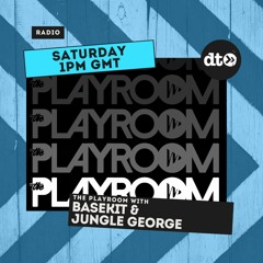 THEPLAYROOM (EP058) With BASEKIT And Jungle George