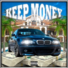 KEEP MONEY (feat. DJ SOPIME)
