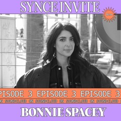 Synce Invite 003: Bonnie Spacey