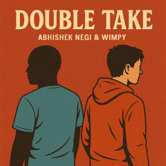 DOUBLE TAKE