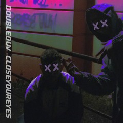 DoubleDuv - closeyoureyes [free dl]
