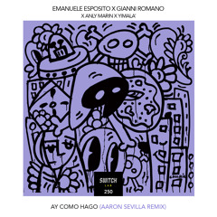 Ay Como Hago (Aaron Sevilla Remix) [feat. Yimalá]