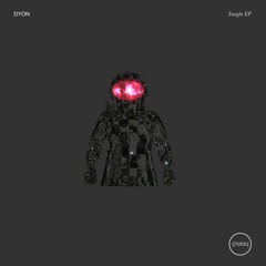 Dyon - Tonight