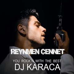 Reynmen - Cennet [DJ KARACA REMIX]