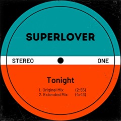 Superlover - Tonight (Original Mix) (Free DL)