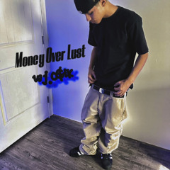 Money Over Lust