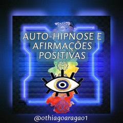 Auto Hipnose e Afirmações Positivas para PROSPERIDADE E ABUNDÂNCIA - Reprogramação Mental