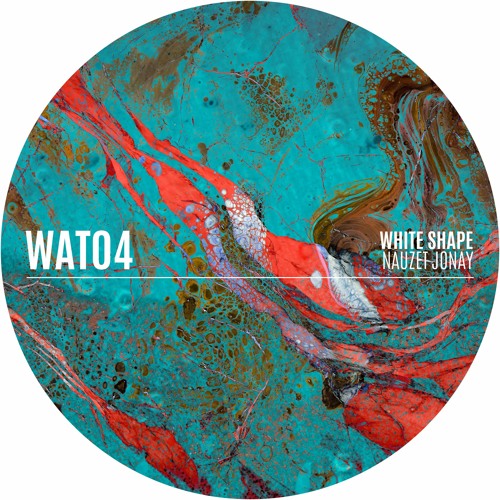 White Shape - original mix - Nauzet Jonay - WAT04